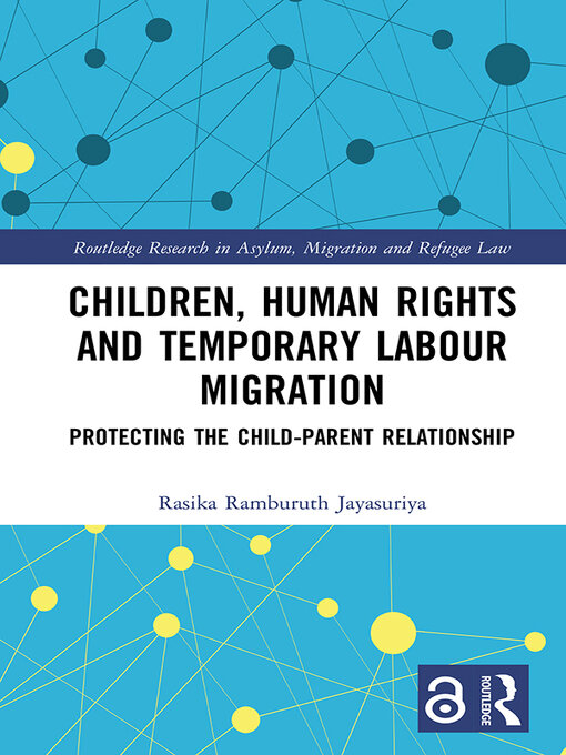 Title details for Children, Human Rights and Temporary Labour Migration by Rasika Jayasuriya - Available